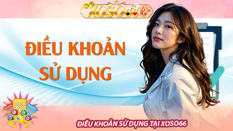 Điều khoản sử dụng tại Xoso66