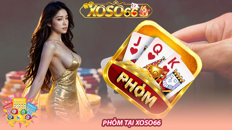 Phỏm tại Xoso66